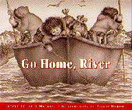 Go Home, River